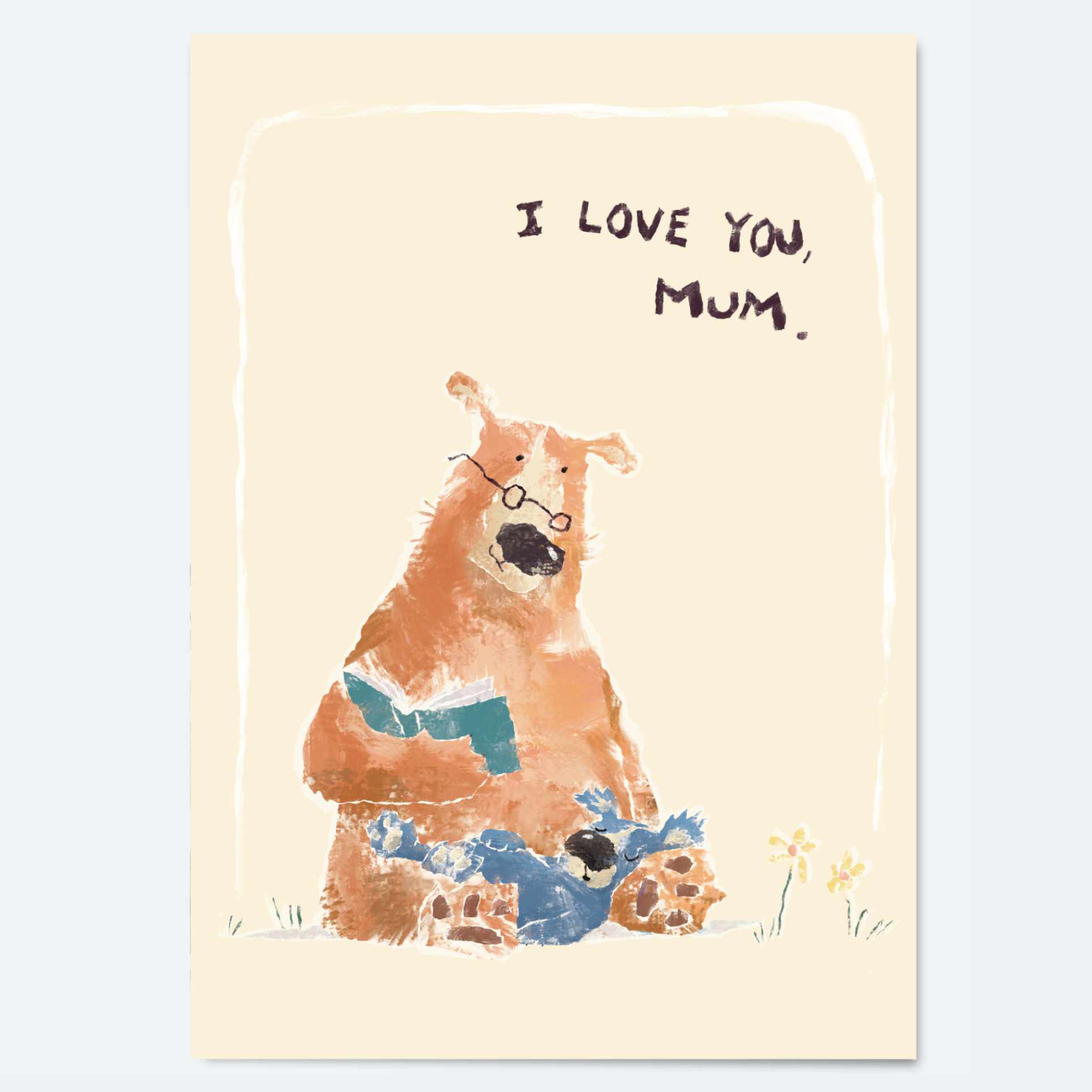 I Love You, Mum - Greeting Card