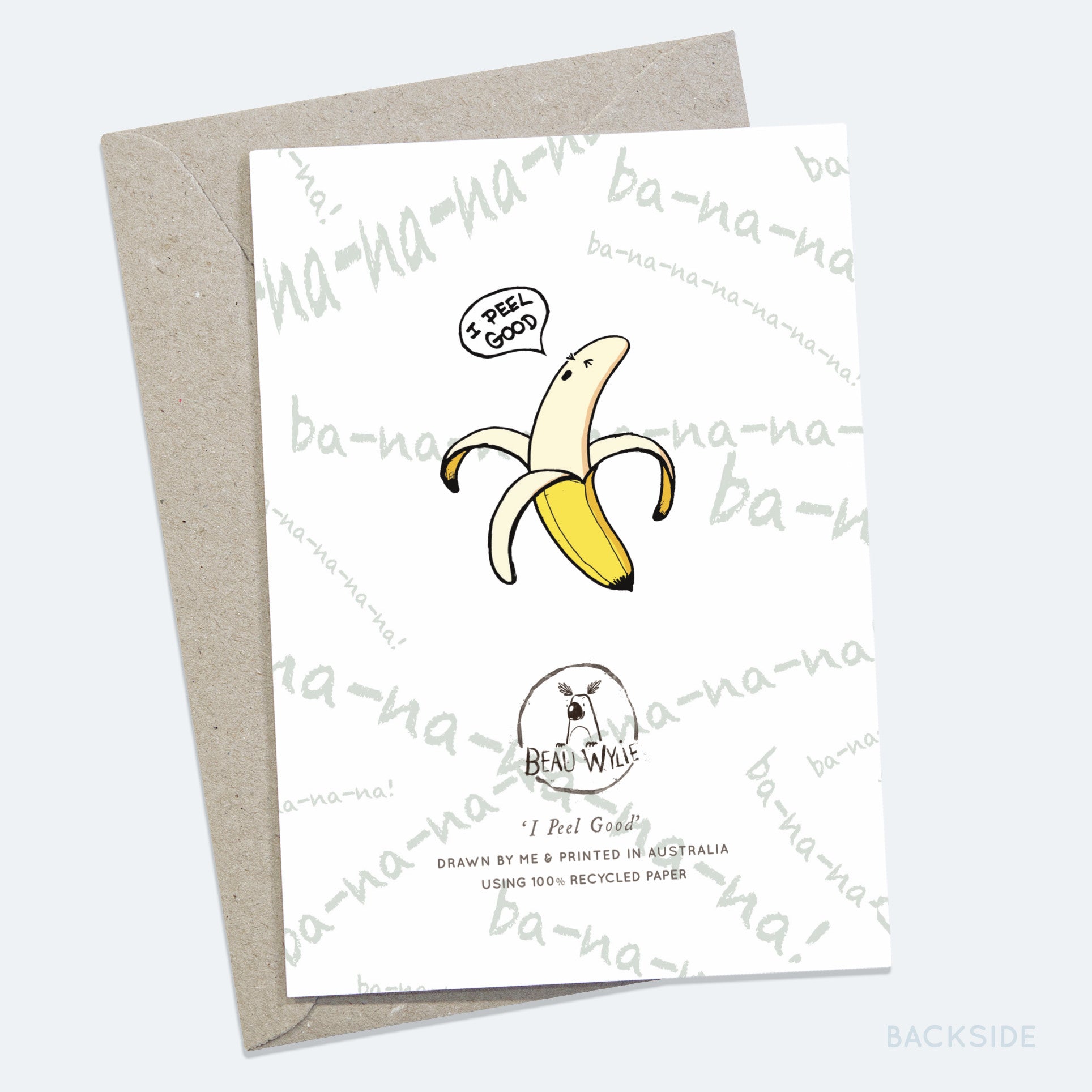 I Peel Good - Greeting Card