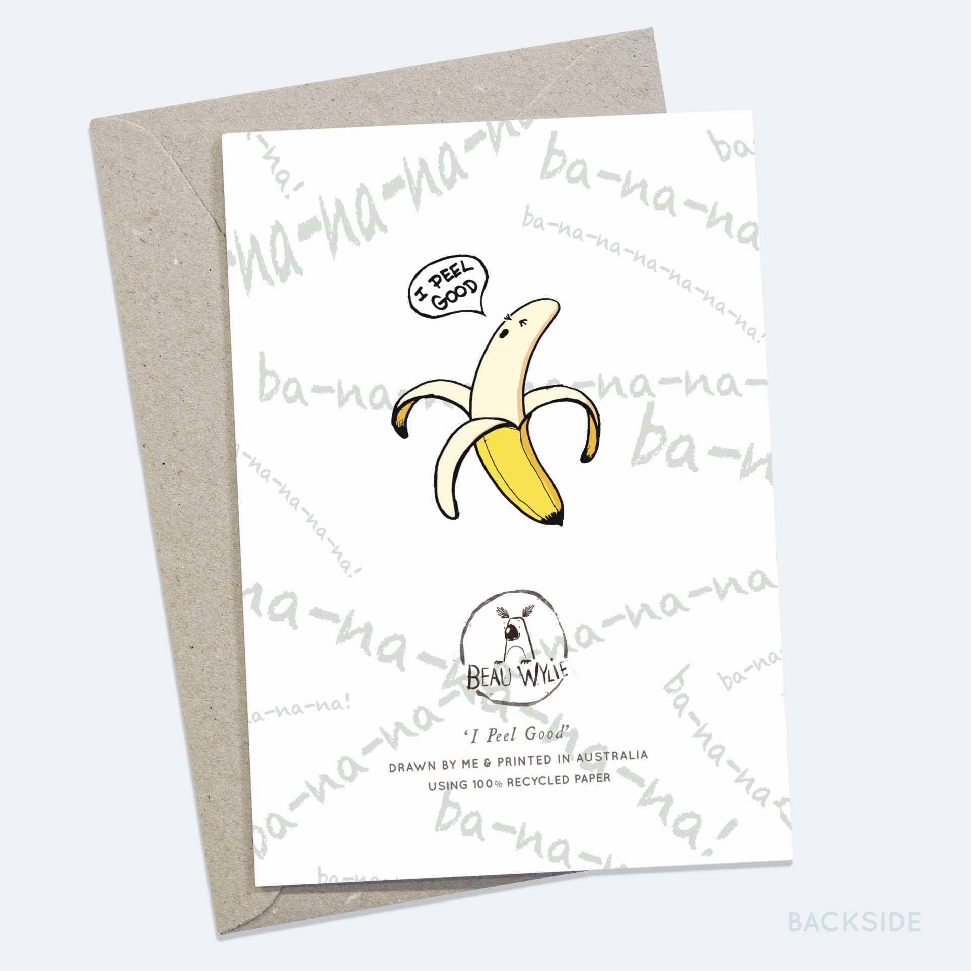 I Peel Good - Greeting Card